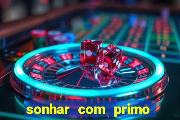 sonhar com primo livro dos sonhos